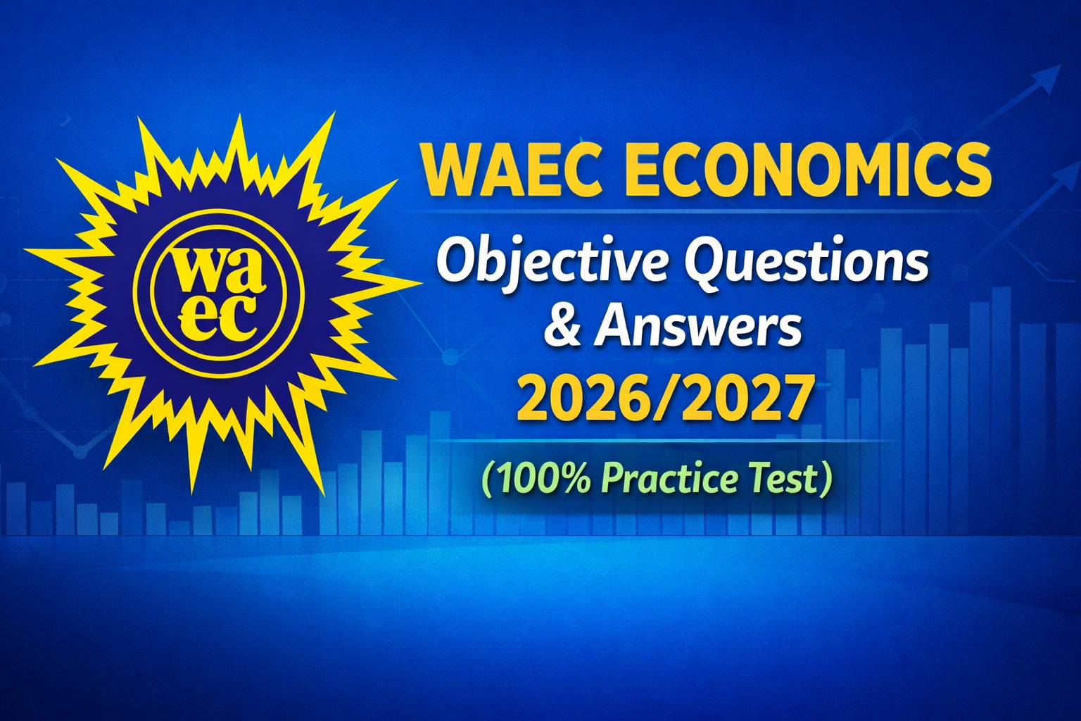 WAEC Economics Obj Questions