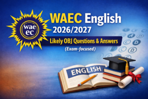 WAEC English OBJ Questions 2026/2027