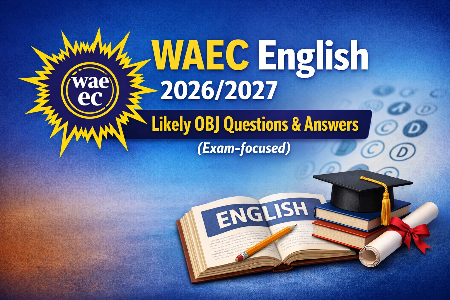 WAEC English OBJ Questions 2026/2027