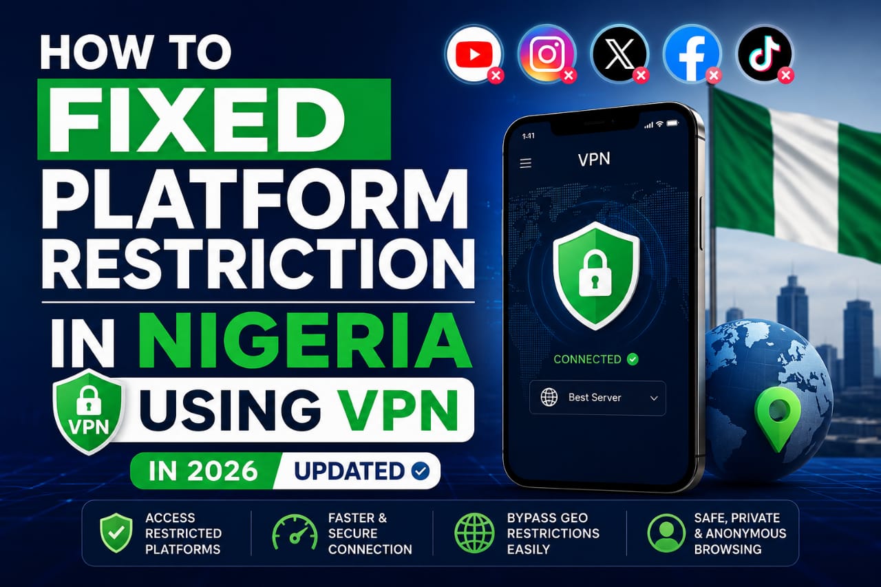 How to Fixed Platform Restriction in Nigeria Using VPN