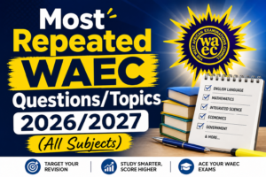 WAEC Repeated Questions 