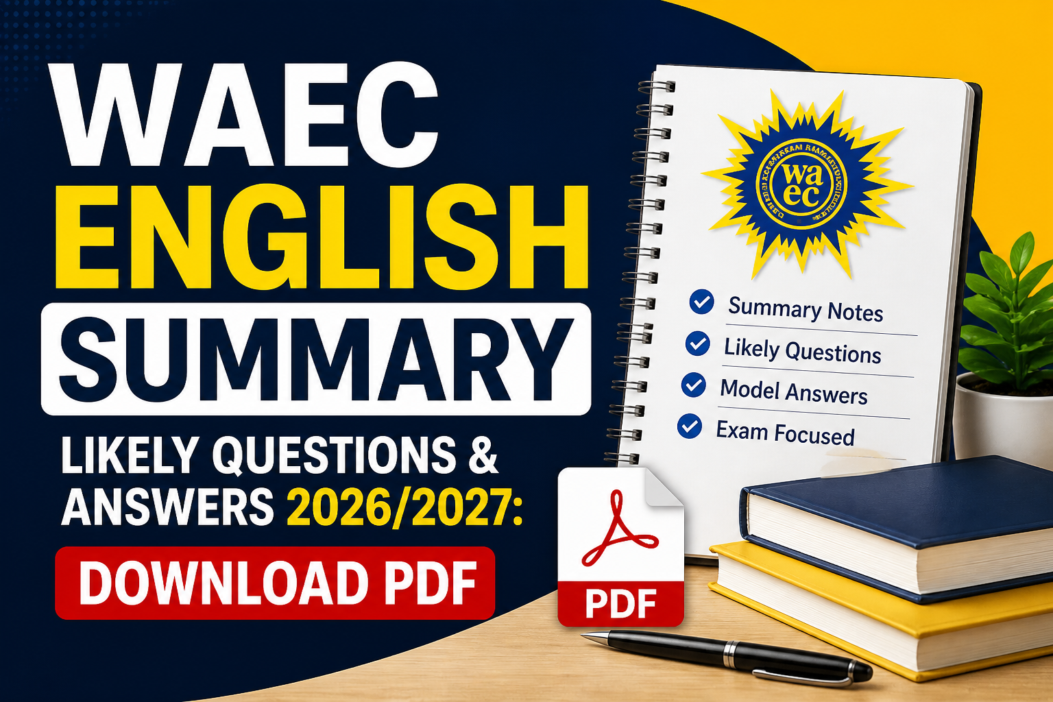 WAEC English Summary Questions 2026